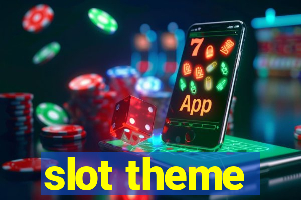 slot theme