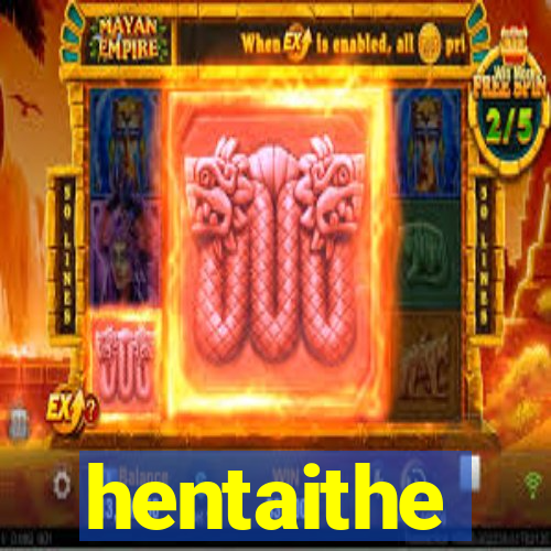 hentaithe