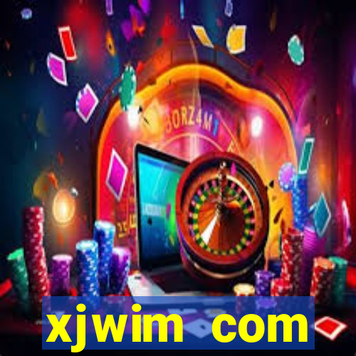 xjwim com plataforma login