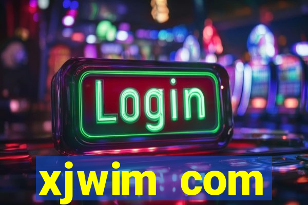 xjwim com plataforma login