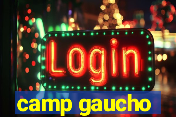 camp gaucho