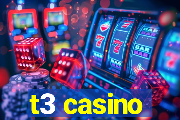 t3 casino