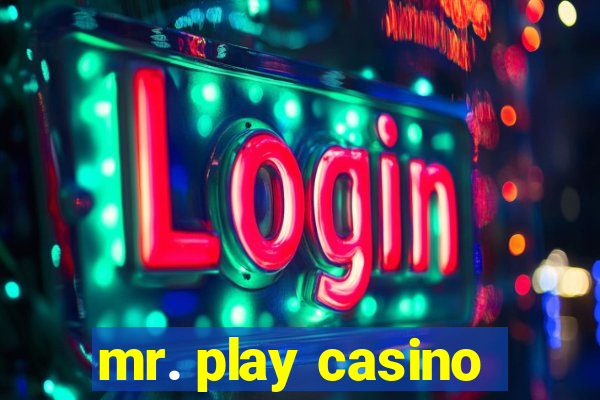 mr. play casino