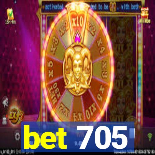 bet 705