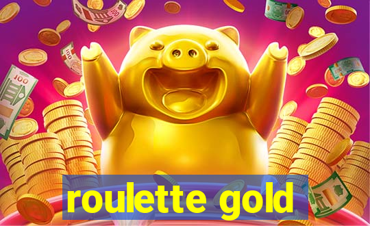 roulette gold