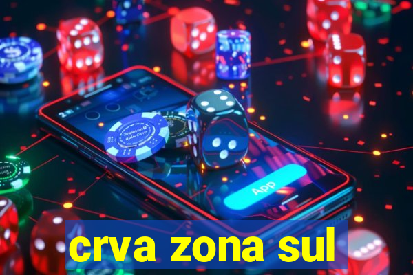 crva zona sul