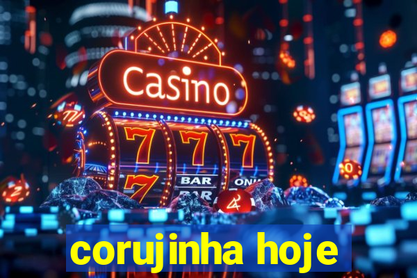 corujinha hoje