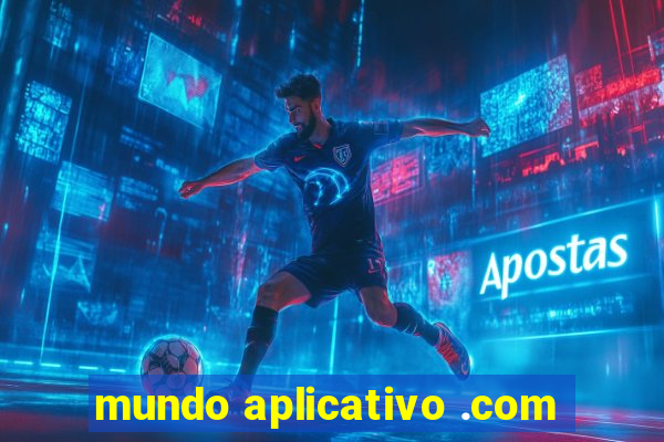 mundo aplicativo .com