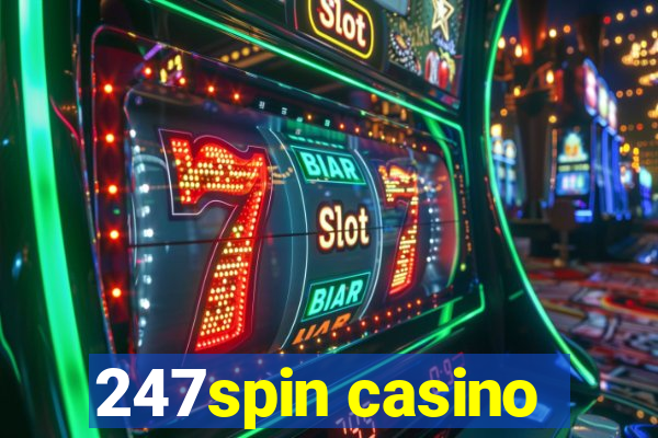 247spin casino