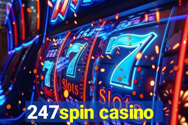 247spin casino