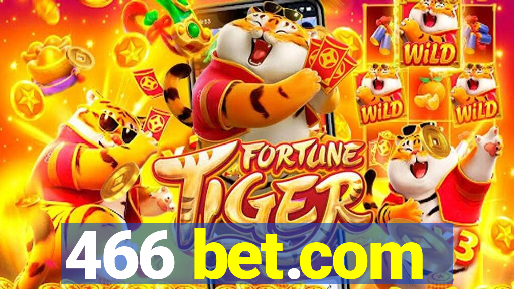 466 bet.com