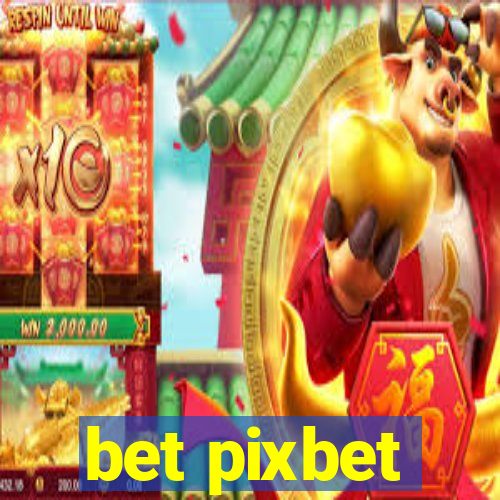 bet pixbet