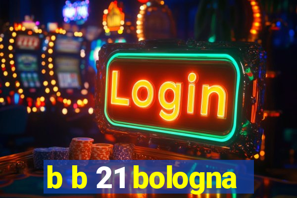 b b 21 bologna