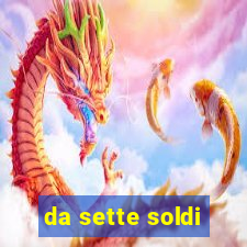 da sette soldi