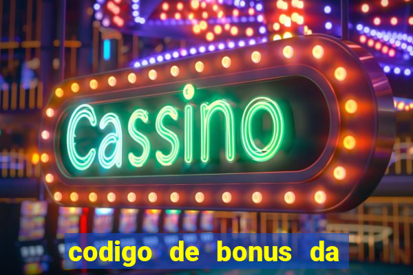 codigo de bonus da bet 365