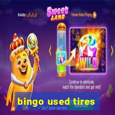 bingo used tires