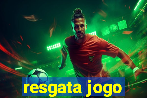 resgata jogo