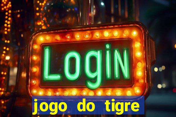 jogo do tigre plataforma nova