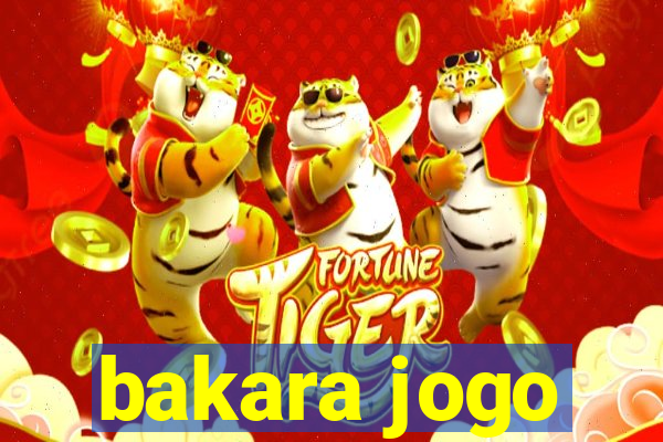 bakara jogo