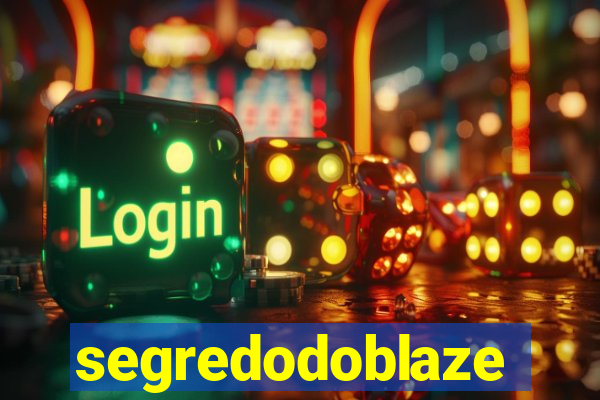 segredodoblaze