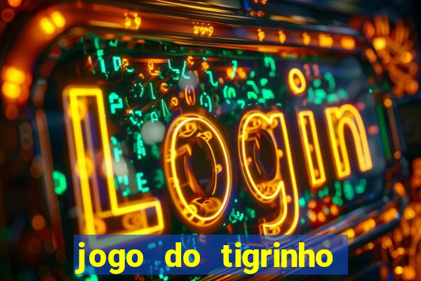 jogo do tigrinho carlinhos maia