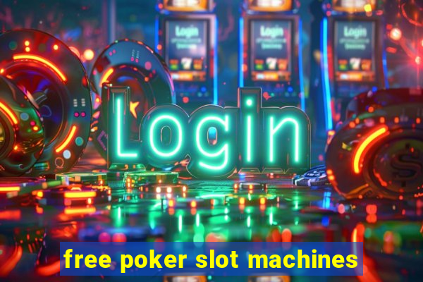 free poker slot machines