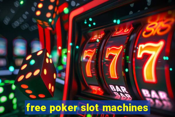 free poker slot machines