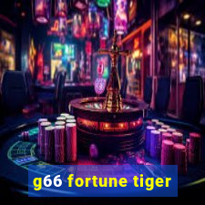 g66 fortune tiger