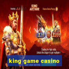 king game casino