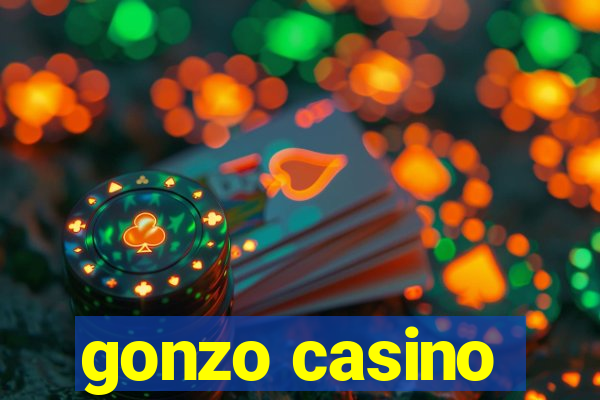 gonzo casino