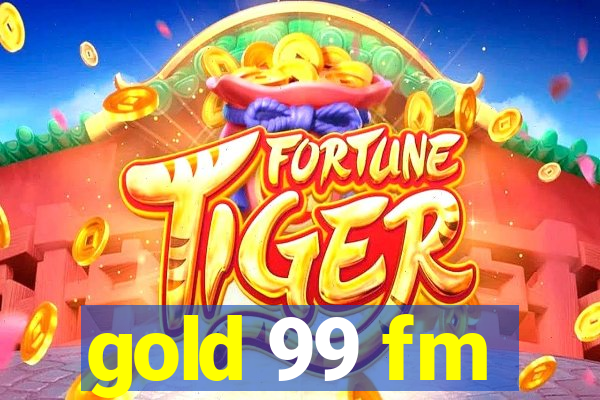 gold 99 fm