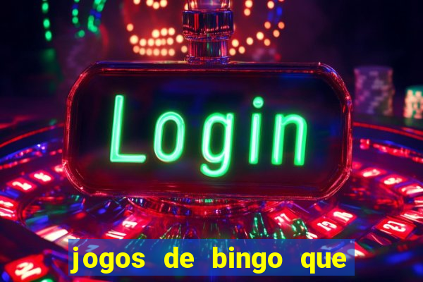 jogos de bingo que ganha dinheiro no pix