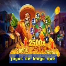 jogos de bingo que ganha dinheiro no pix