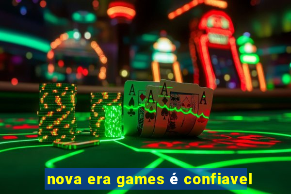 nova era games é confiavel