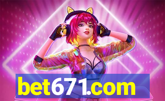 bet671.com