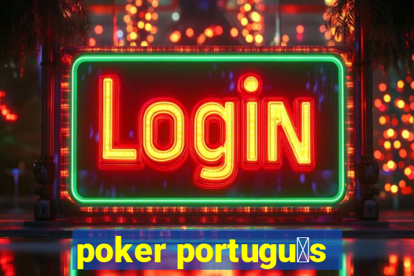 poker portugu锚s