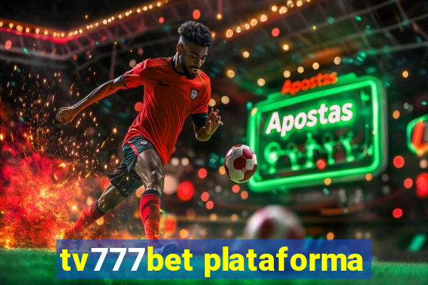 tv777bet plataforma