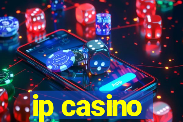 ip casino