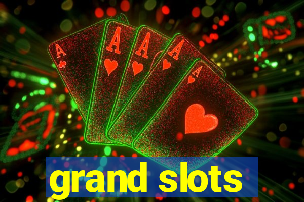 grand slots