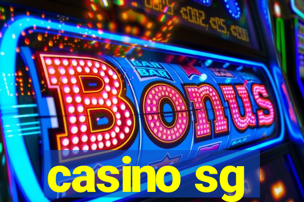 casino sg