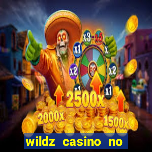 wildz casino no deposit bonus codes 2021