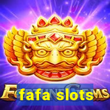 fafa slots