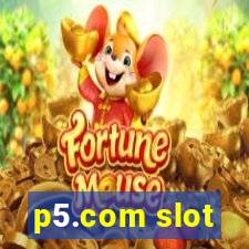 p5.com slot