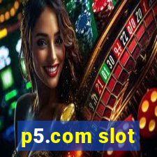 p5.com slot