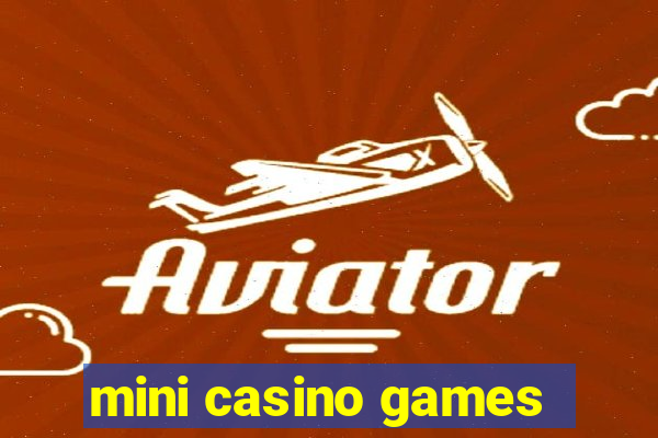 mini casino games