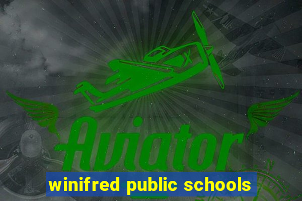 winifred public schools