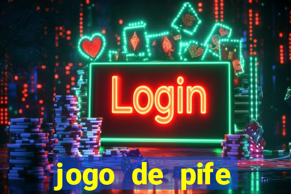 jogo de pife valendo dinheiro