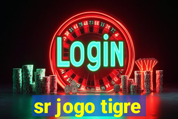 sr jogo tigre