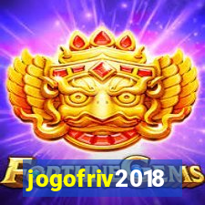 jogofriv2018