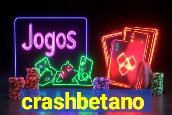 crashbetano